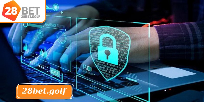 Lợi ích quan trọng mà quyền riêng tư 28BET mang lại 