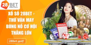 Xổ Số 28BET
